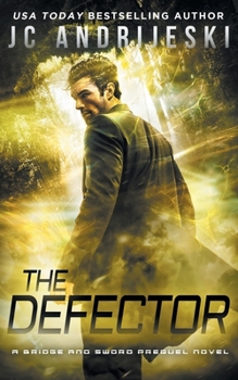 Paperback The Defector: A Bridge & Sword Prequel #0.3 Book