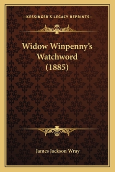 Paperback Widow Winpenny's Watchword (1885) Book