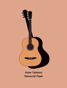 Guitar Tablature Manuscript Paper: Acoustic Guitar Cover Design