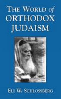 Paperback The World of Orthodox Judaism Book