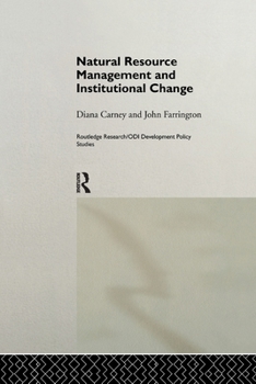 Paperback Natural Resource Management and Institutional Change Book