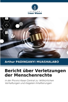 Paperback Bericht über Verletzungen der Menschenrechte [German] Book