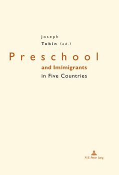 Paperback Preschool and Im/Migrants in Five Countries: England, France, Germany, Italy and United States of America Book