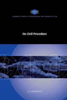 On Civil Procedure - Book  of the Cambridge Studies in International and Comparative Law