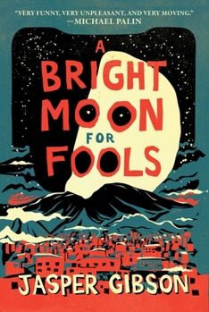 Hardcover A Bright Moon for Fools Book