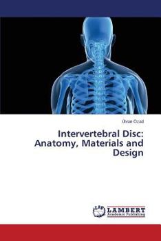 Paperback Intervertebral Disc: Anatomy, Materials and Design Book