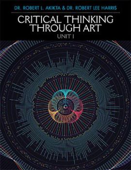 Paperback Critical Thinking Through Art Unit I Book