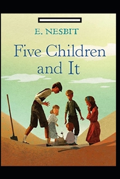 Five Children and It Annotated