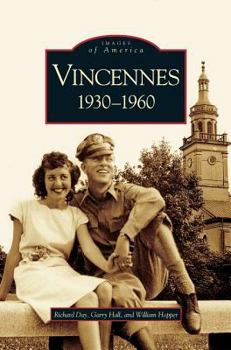 Hardcover Vincennes, Indiana: 1930-1960 Book