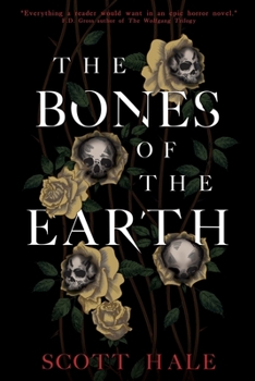 The Bones of the Earth - Book #1 of the Bones of the Earth