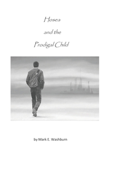 Paperback Hosea and the Prodigal Child Book