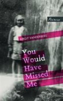 Paperback You Would Have Missed Me Book