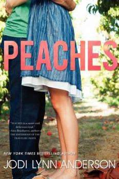 Peaches - Book #1 of the Peaches