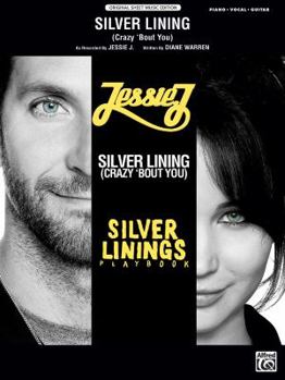 Paperback Silver Lining (Crazy 'Bout You) (from Silver Linings Playbook): Piano/Vocal/Guitar, Sheet (Original Sheet Music Edition) Book