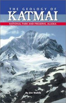 Paperback Katmai Geology Guide Book