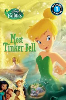 Paperback Disney Fairies: Meet Tinker Bell (Passport to Reading Level 1) Book
