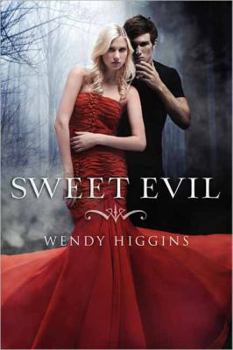 Sweet Evil - Book #1 of the Sweet