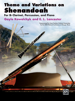 Paperback Theme and Variations on Shenandoah: For B-Flat Clarinet, Percussion, and Piano Book