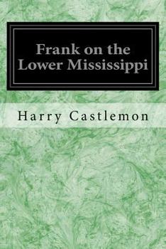 Paperback Frank on the Lower Mississippi Book