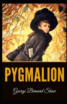 Paperback Pygmalion Illustrated Book