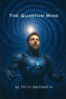 Paperback The Quantum Mind: A Metaphysical Science Fiction Horror Story Book