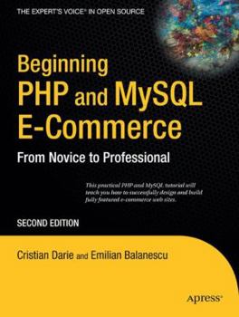 Paperback Beginning PHP and MySQL E-Commerce: From Novice to Professional Book