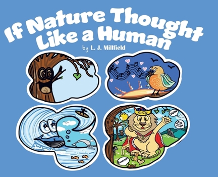 Hardcover If Nature Thought Like a Human Book