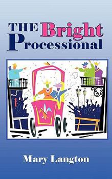 Paperback The Bright Processional Book