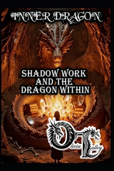 Paperback Inner Dragon: Shadow Work and the Dragon Within Book