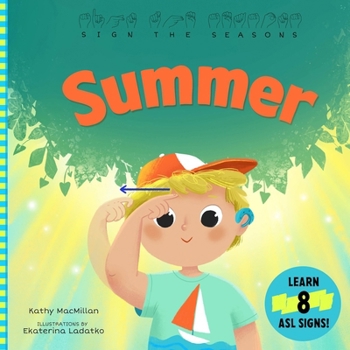 Board book Sign the Seasons: Summer Book