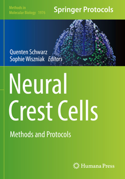 Paperback Neural Crest Cells: Methods and Protocols Book