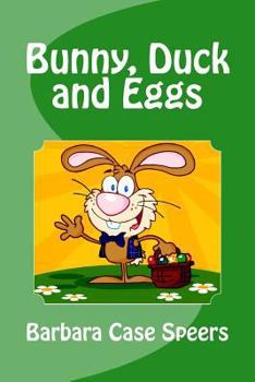 Paperback Bunny, Duck and Eggs Book