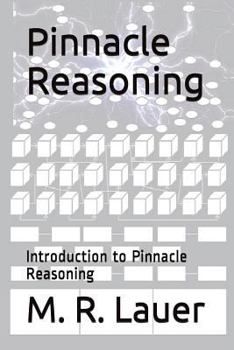 Paperback Pinnacle Reasoning: Introduction to Pinnacle Reasoning Book