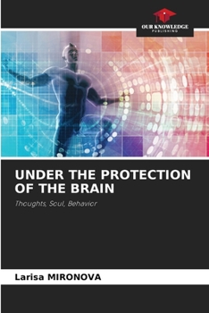 Paperback Under the Protection of the Brain Book