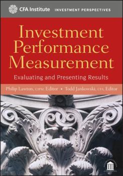Hardcover Investment Performance Measurement: Evaluating and Presenting Results Book