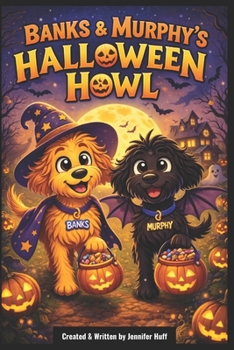 Banks & Murphy’s Halloween Howl (The Adventures of Banks & Murphy)