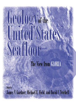 Paperback Geology of the United States' Seafloor: The View from Gloria Book