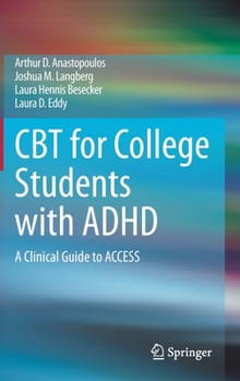 Hardcover CBT for College Students with ADHD: A Clinical Guide to Access Book