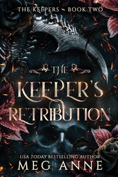 The Keeper's Retribution: A Chosen Novel: 2 - Book #2 of the Keepers