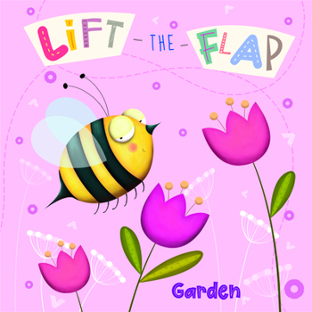 Board book Lift-The-Flap Garden Book