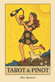 Paperback Tarot&pinot: Cocktails, Cards, and a Little Chaos Book