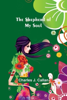 Paperback The Shepherd Of My Soul Book