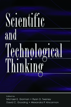 Hardcover Scientific and Technological Thinking Book