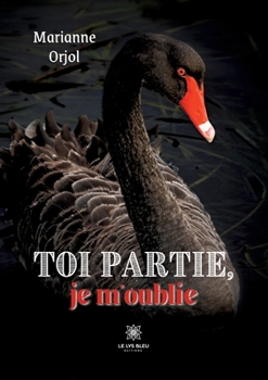Paperback Toi partie, je m'oublie [French] Book