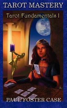 Paperback Tarot Mastery: Tarot Fundamentals 1 Book