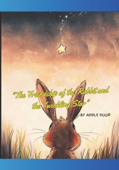 Paperback "The Friendship of the Rabbit and the Twinkling Star" Book