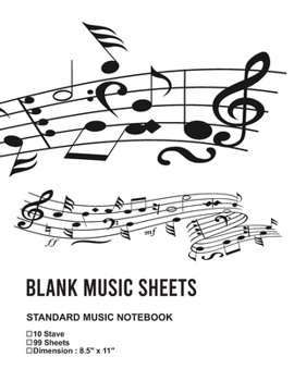 Blank Music Sheets: Note with White Cover Music Writing Notebook, Music Manuscript Paper for Musician, Blank Sheet Music Notebook, Blank Music ... Sheet Notebook, Blank Music Staff Notebook