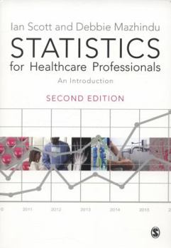 Paperback Statistics for Healthcare Professionals: An Introduction Book
