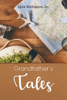 Paperback Grandfather's Tales Book