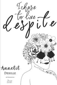 Paperback I chose to live despite Book